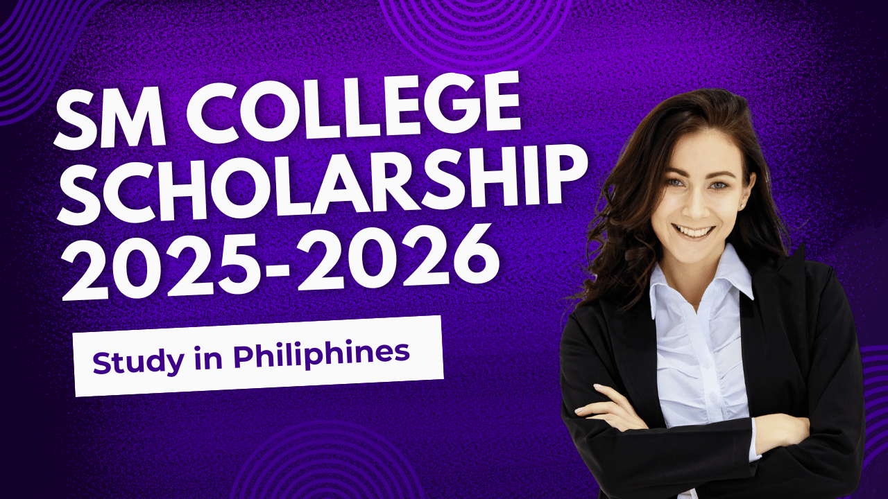 SM College Scholarship 2025-2026: Study in Philippines