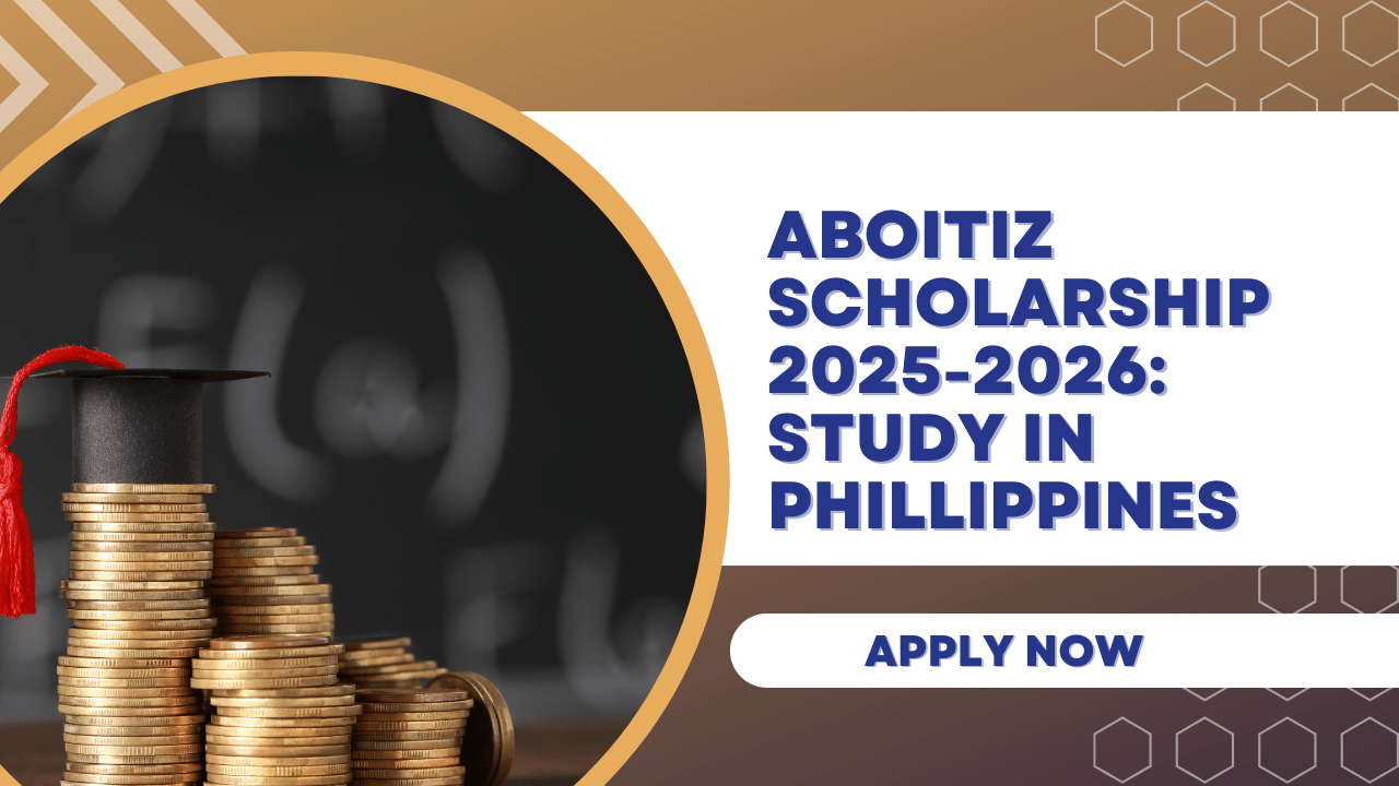 Aboitiz Scholarship 2025-2026: Study in Phillippines